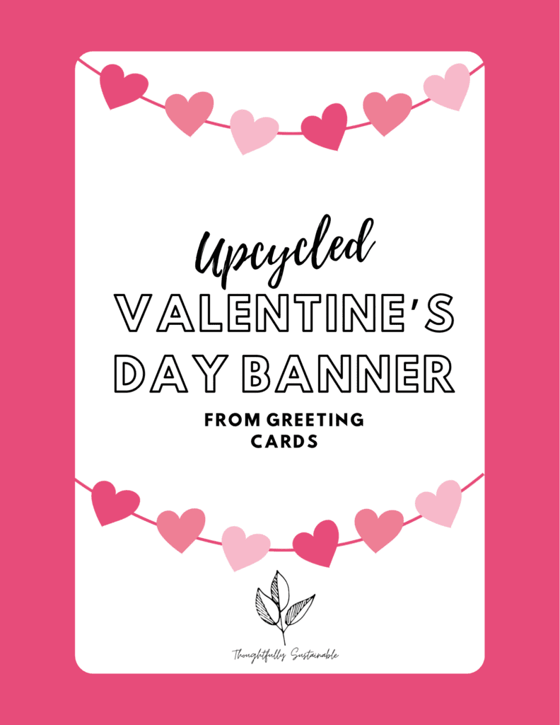 upcycled valentine’s day banner